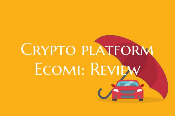 Crypto platform Ecomi: Revie...
