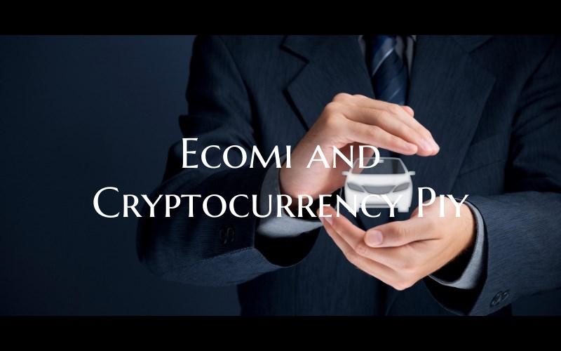 Ecomi and Cryptocurrency Piy